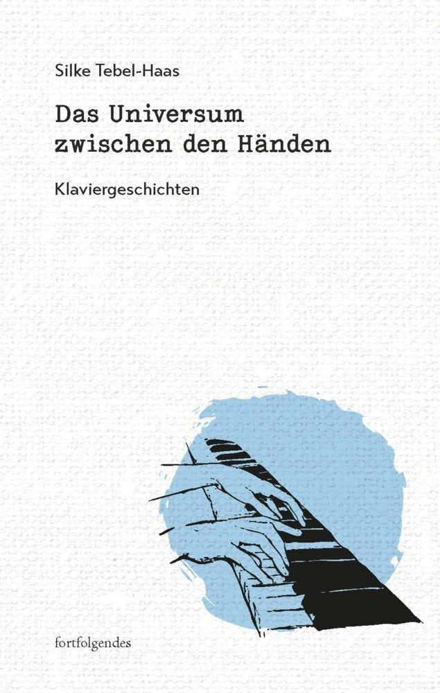 Das Universum zwischen den Händen (Silke Tebel-Haas)
