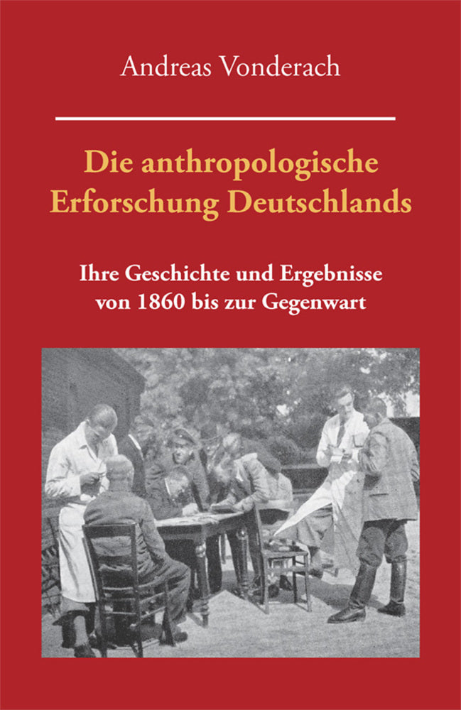 Die anthropologische Erforschung Deutschlands (Andreas Vonderach)