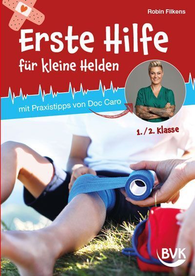 Erste Hilfe für kleine Helden (Robin Filkens)