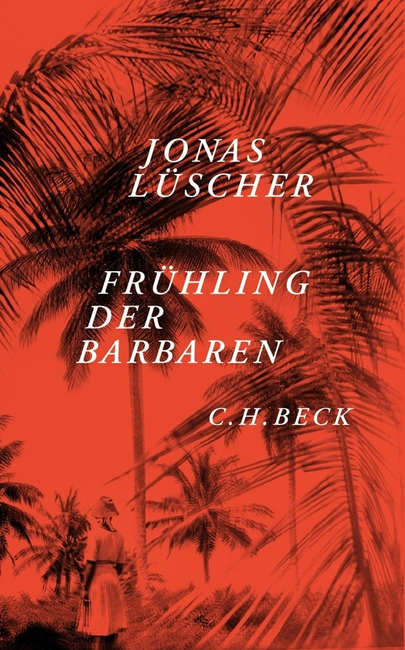 Frühling der Barbaren (Jonas Lüscher)