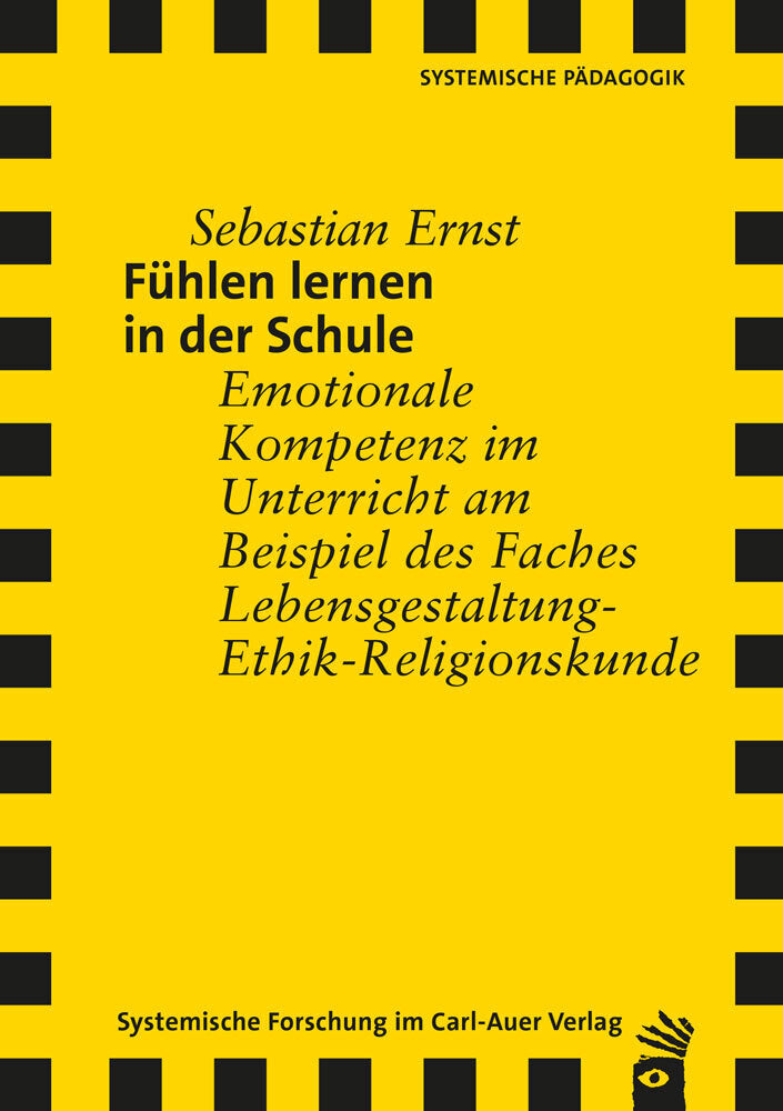 Fühlen lernen in der Schule (Sebastian Ernst)