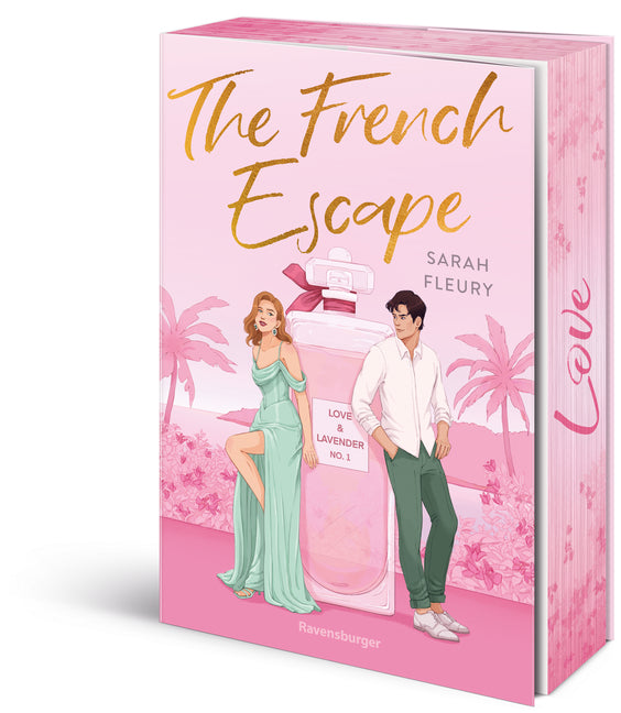The French Escape - Love & Lavender, Band 1 (Sarah Fleury)