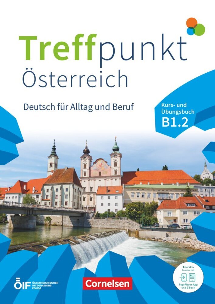 Treffpunkt - Deutsch für die Integration - Österreichische Ausgabe - Deutsch für Alltag und Beruf - B1: Teilband 2 (Eva-Maria Enzelberger)