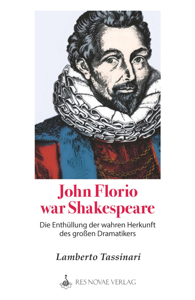 John Florio war Shakespeare (Lamberto Tassinari)