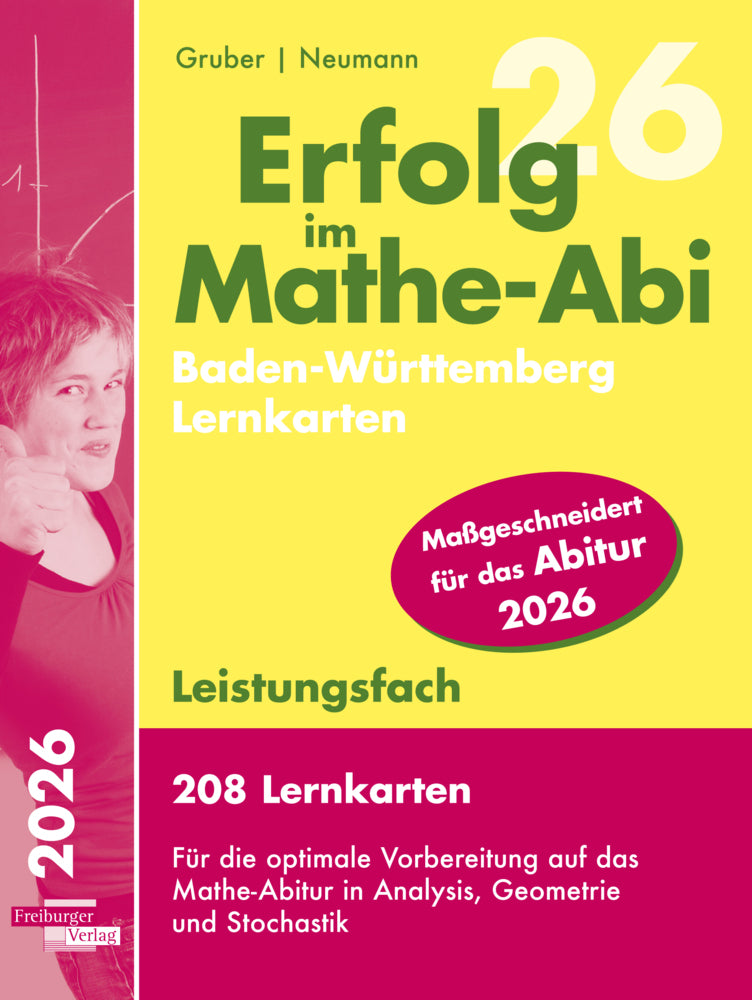 Erfolg im Mathe-Abi 2025, 208 Lernkarten Leistungsfach Allgemeinbildendes Gymnasium Baden-Württemberg (Helmut Gruber)