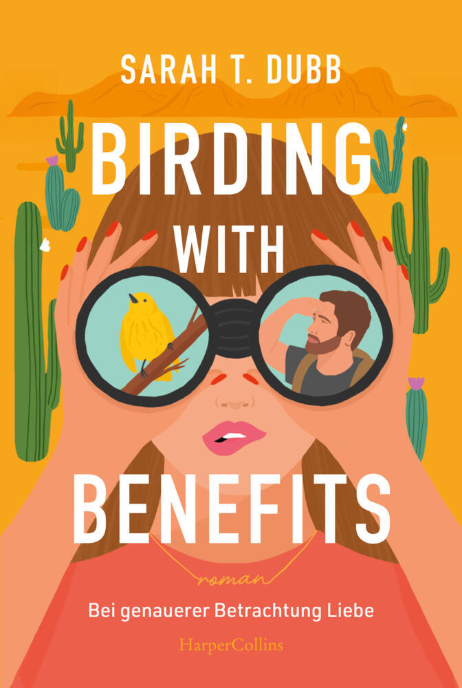 Birding with Benefits - Bei genauerer Betrachtung Liebe (Sarah T. Dubb)