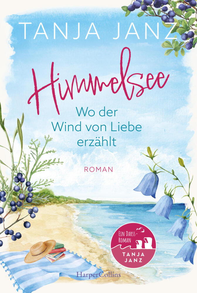 Himmelsee - Wo der Wind von Liebe erzählt (Himmelsee 2) (Tanja Janz)