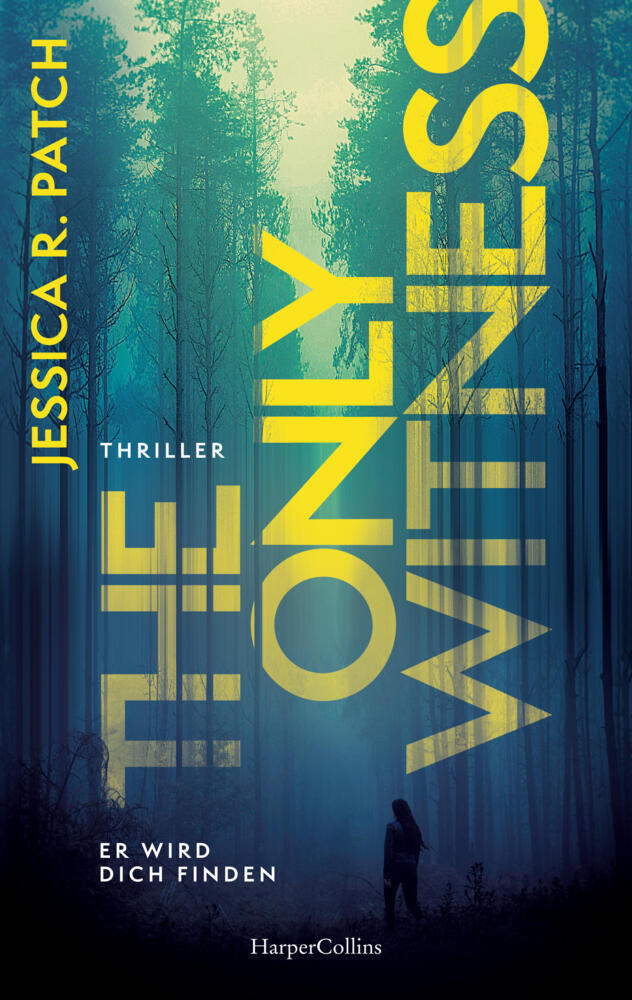 The Only Witness (Jessica R. Patch)