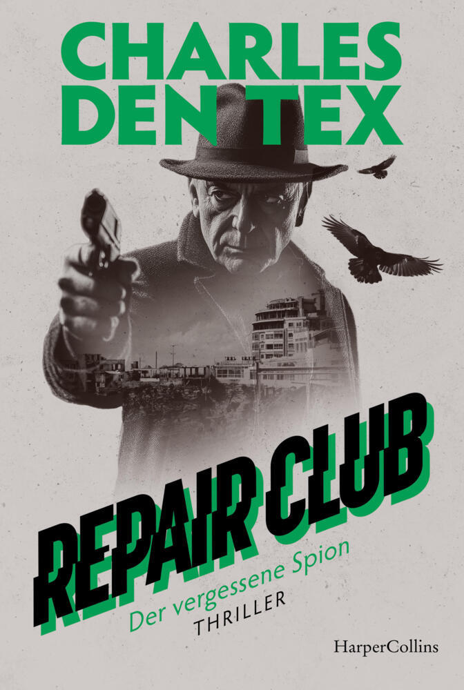 Repair Club: Der vergessene Spion (Charles Den Tex)