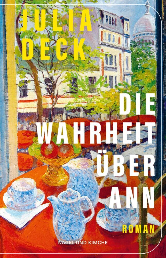 Die Wahrheit über Ann (Julia Deck)