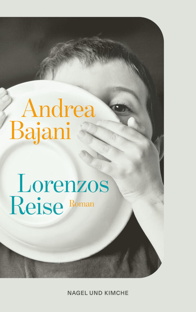 Lorenzos Reise (Andrea Bajani)