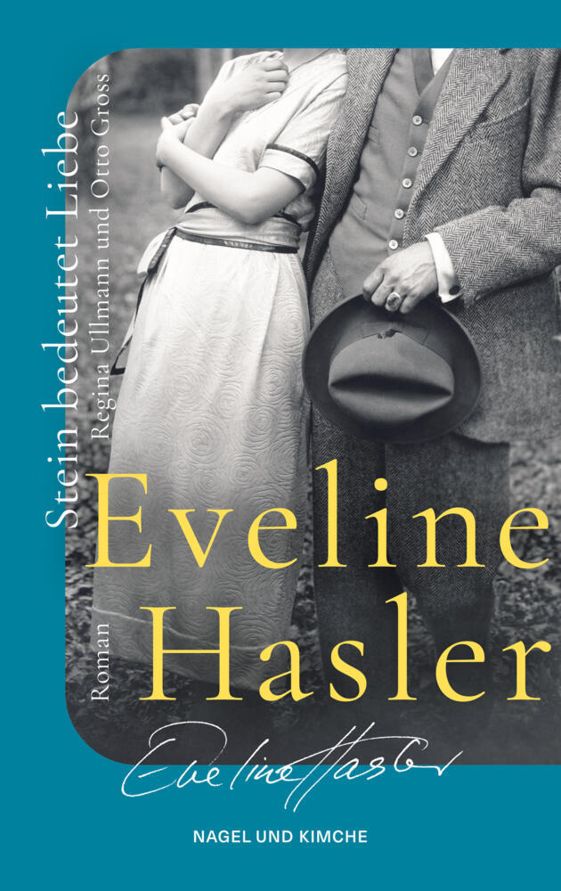 Stein bedeutet Liebe (Eveline Hasler)