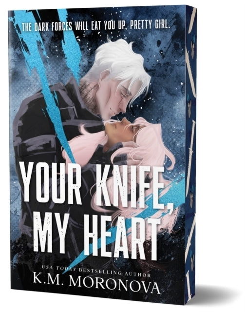 Your Knife, My Heart (K. M. Moronova)