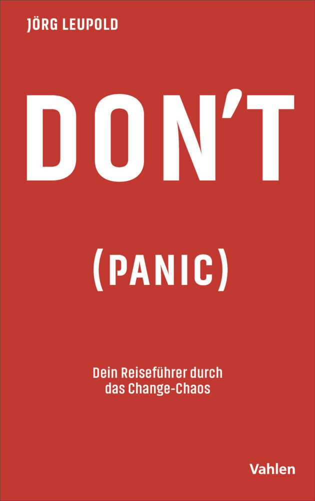 Don´t Panic (Jörg Leupold)