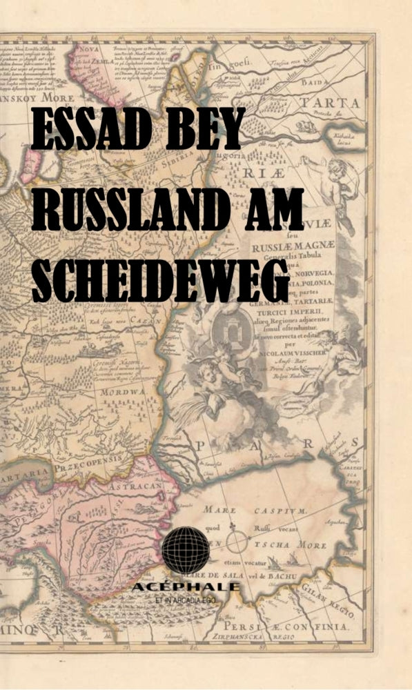 Russland am Scheideweg (Essad Bey)