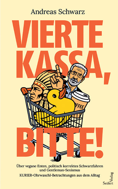 Vierte Kassa, bitte! (Andreas Schwarz)