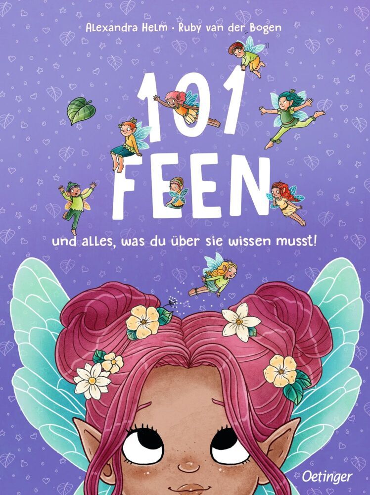 101 Feen und alles, was du über sie wissen musst! (Ruby Van Der Bogen)