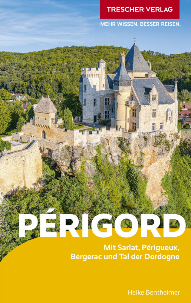 TRESCHER Reiseführer Périgord (Heike Bentheimer)