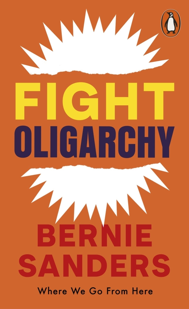 Fight Oligarchy (Bernie Sanders)