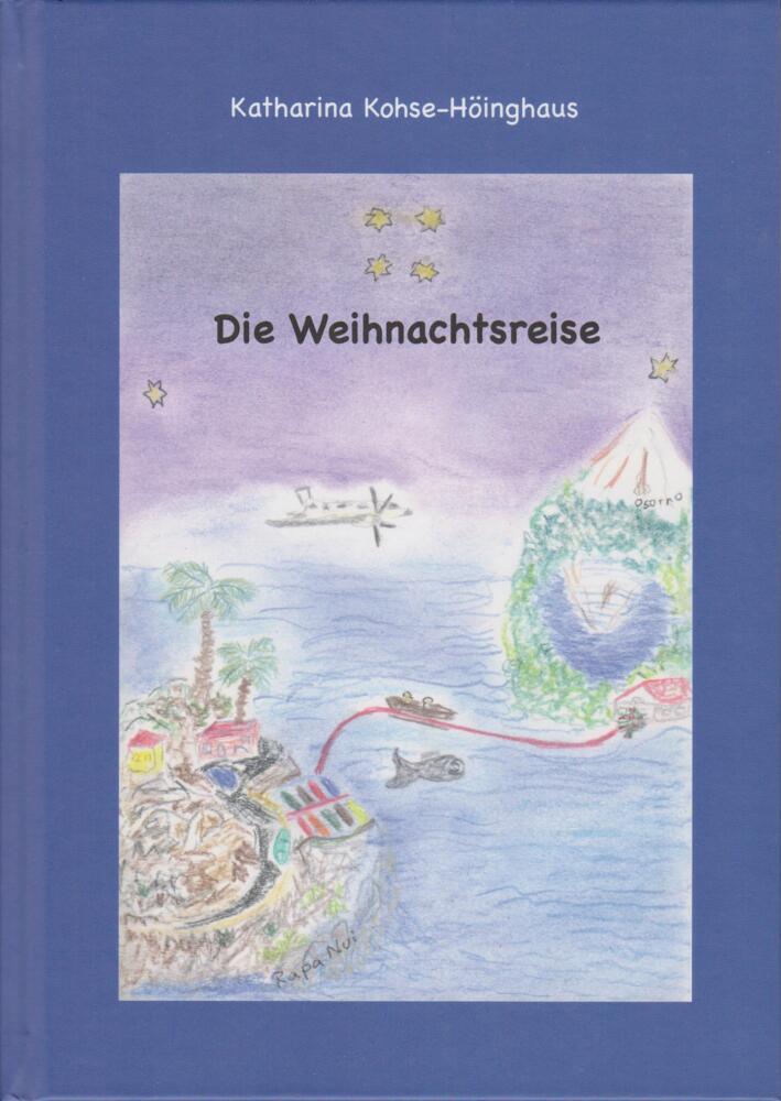 Die Weihnachtsreise (Katharina Kohse-Höinghaus)