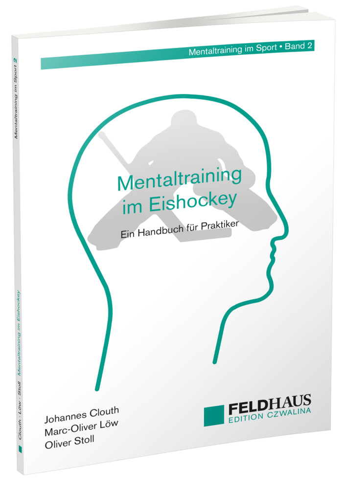 Mentaltraining im Eishockey (Johannes Clouth)