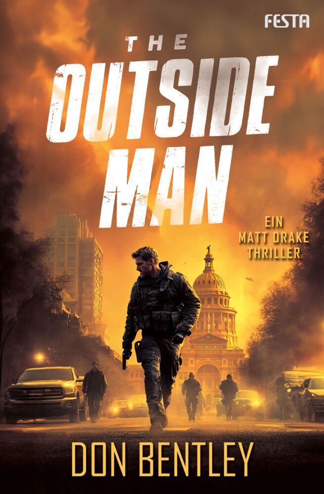 The Outside Man - Ein MATT DRAKE-Thriller (Don Bentley)