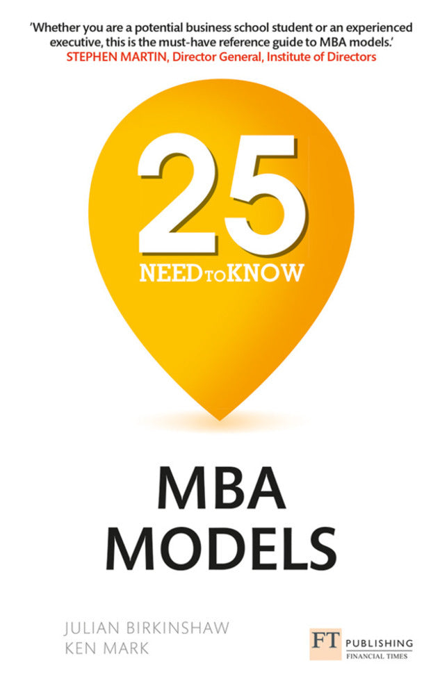 25 Need-to-Know MBA Models (Julian Birkinshaw)