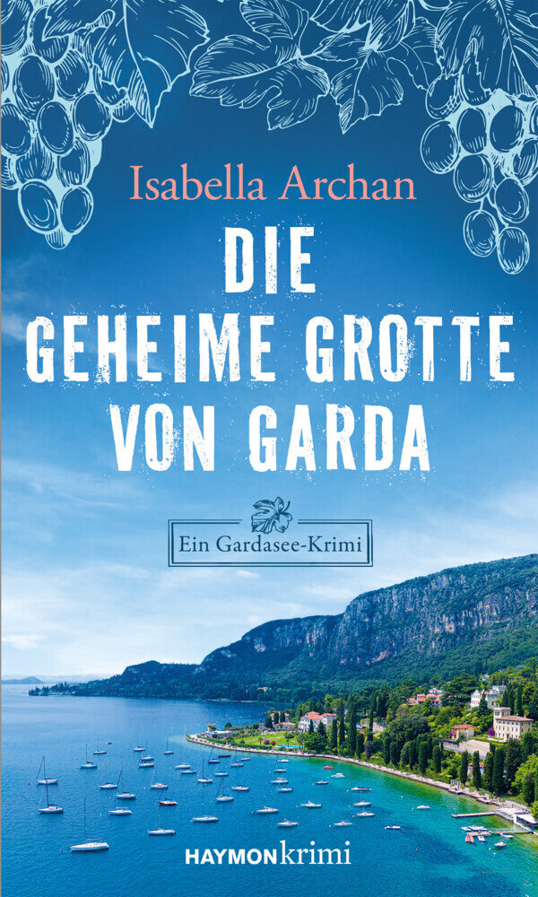 Die geheime Grotte von Garda (Isabella Archan)