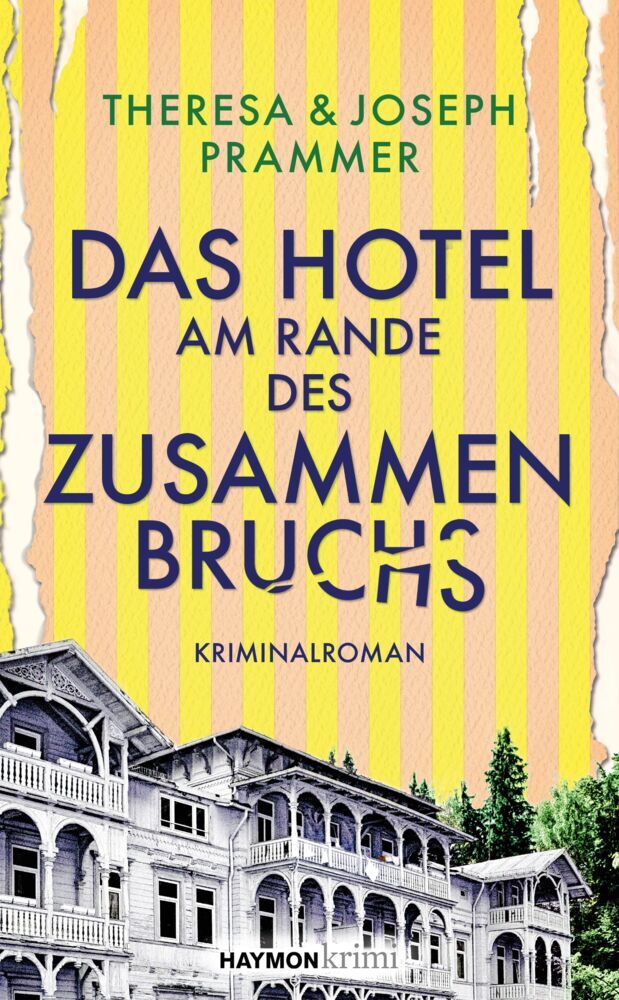 Das Hotel am Rande des Zusammenbruchs (Theresa Prammer)