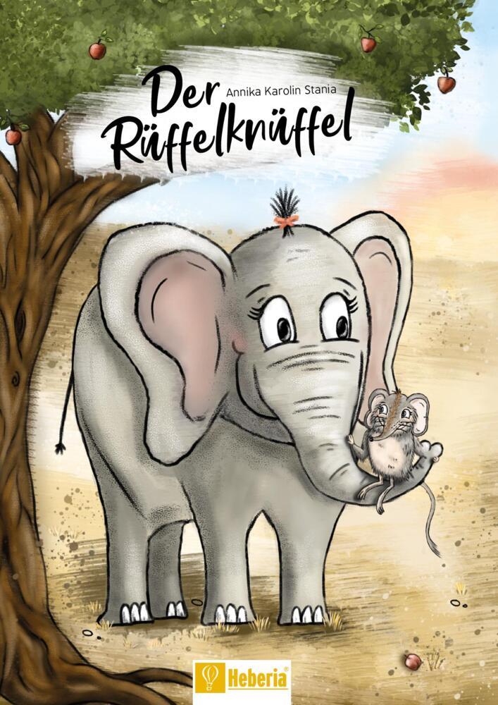 Der Rüffelknüffel (Annika Karolin Stania)