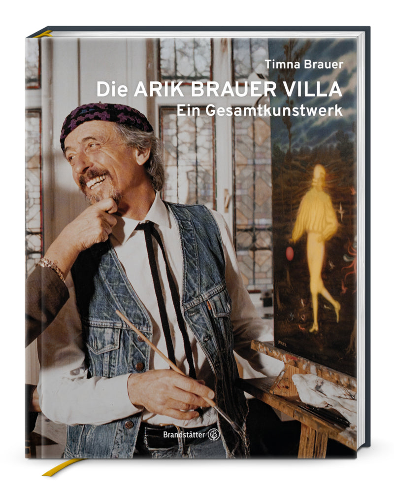 Die Arik Brauer Villa (Timna Brauer)