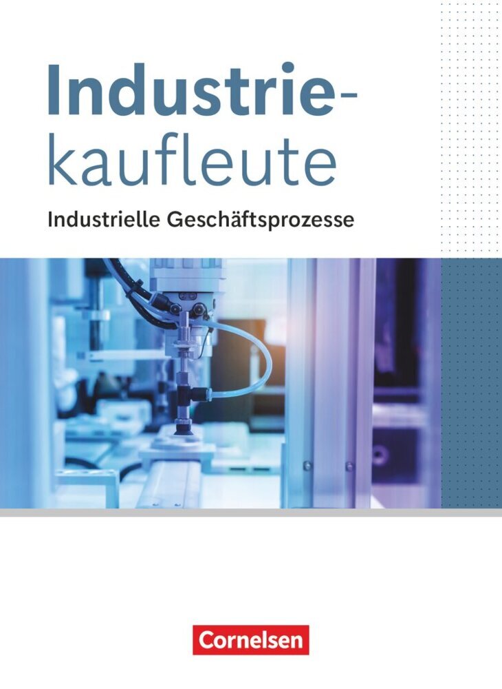 Industriekaufleute - Ausgabe 2024 - Jahrgangsübergreifend (Kai Franke)