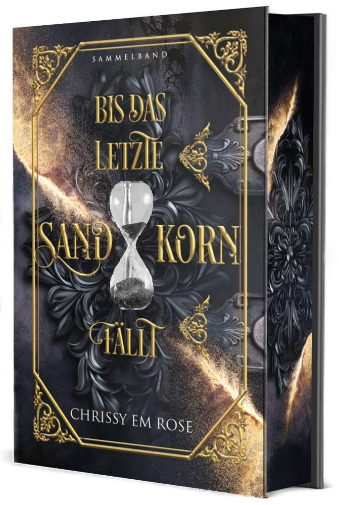 Bis das letzte Sandkorn fällt (Chrissy Em Rose)