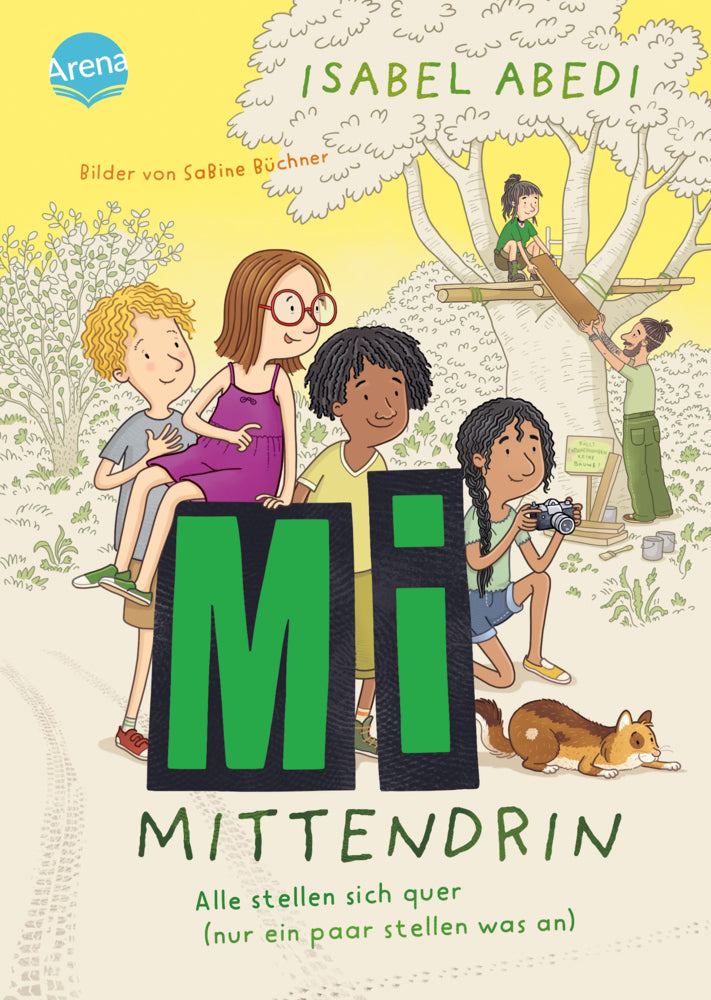 Mi mittendrin (2). Alle stellen sich quer (nur ein paar stellen was an) (Isabel Abedi)