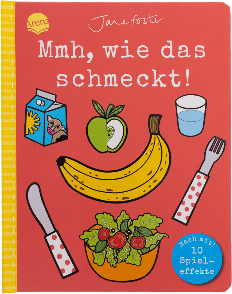Mmh, wie das schmeckt! Mach mit! (Jane Foster)
