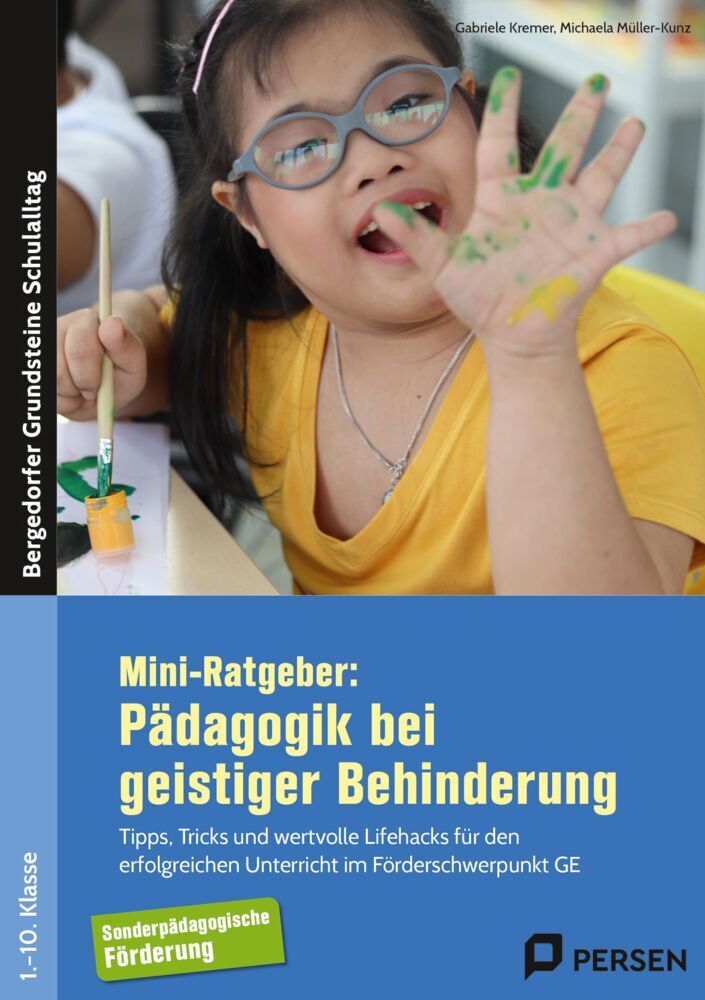 Mini-Ratgeber: Pädagogik bei geistiger Behinderung (Gabriele Kremer)
