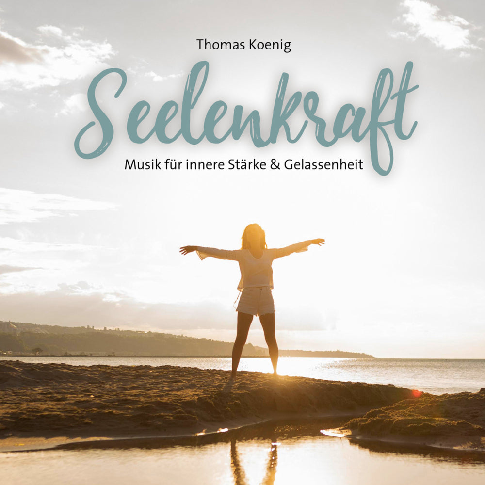 Seelenkraft, 1 Audio-CD (Thomas Koenig)