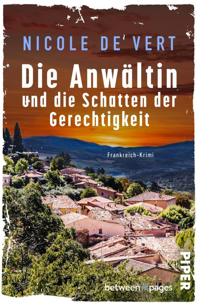 Die Anwältin und die Schatten der Gerechtigkeit (Nicole De Vert)