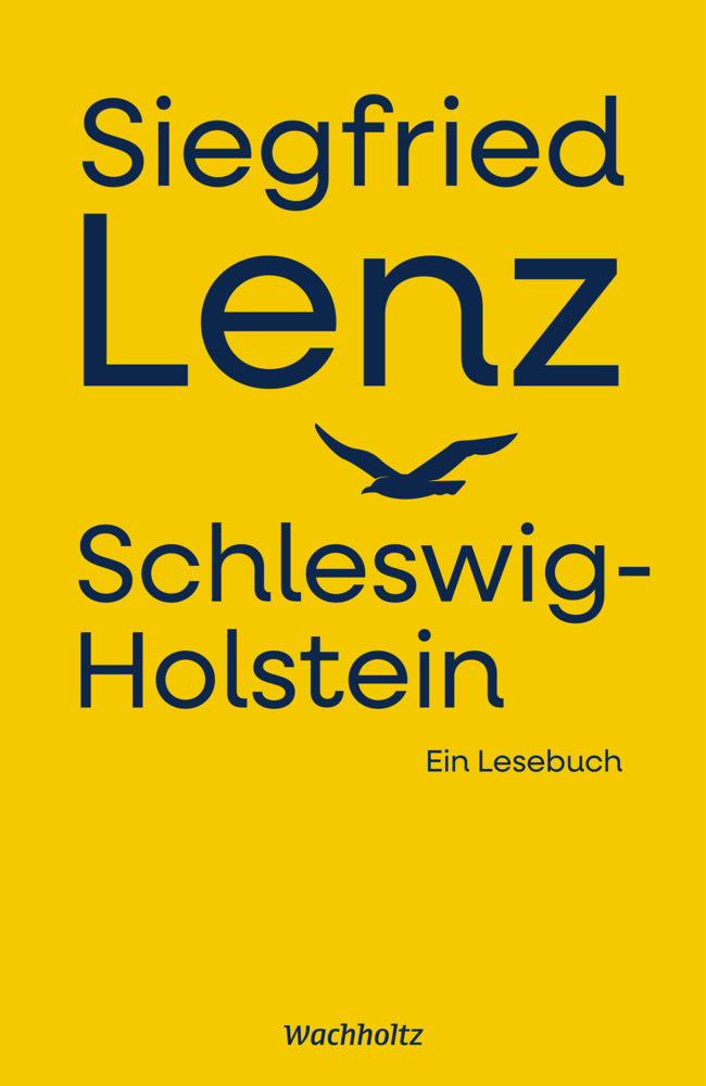 Siegfried Lenz. Schleswig-Holstein. (Siegfried Lenz)