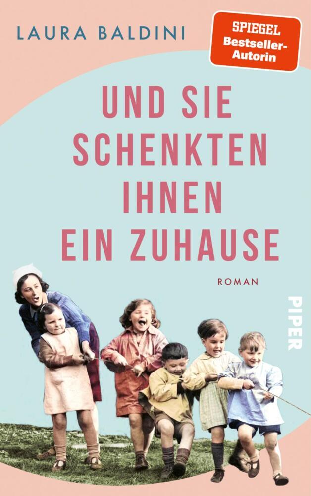 Und sie schenkten ihnen ein Zuhause (Laura Baldini)