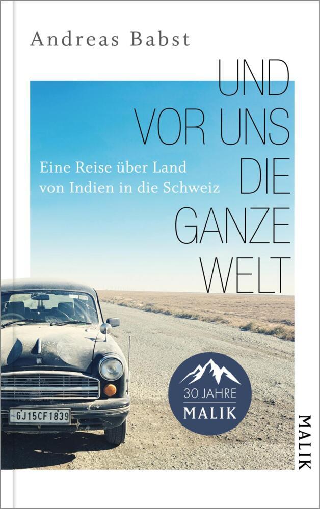 Und vor uns die ganze Welt (Andreas Babst)
