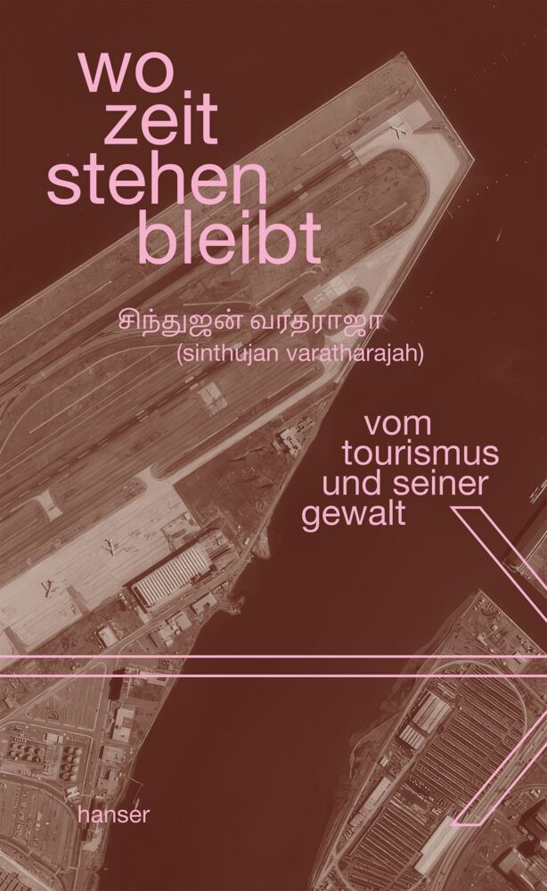 wo zeit stehen bleibt (Sinthujan Varatharajah)
