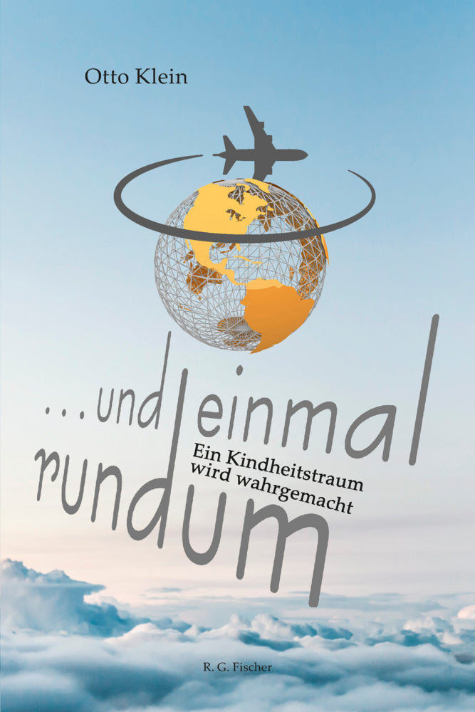 ... und einmal rundum (Otto Klein)