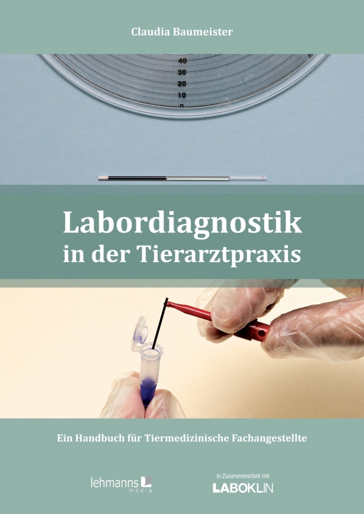 Labordiagnostik in der Tierarztpraxis (Claudia Baumeister)