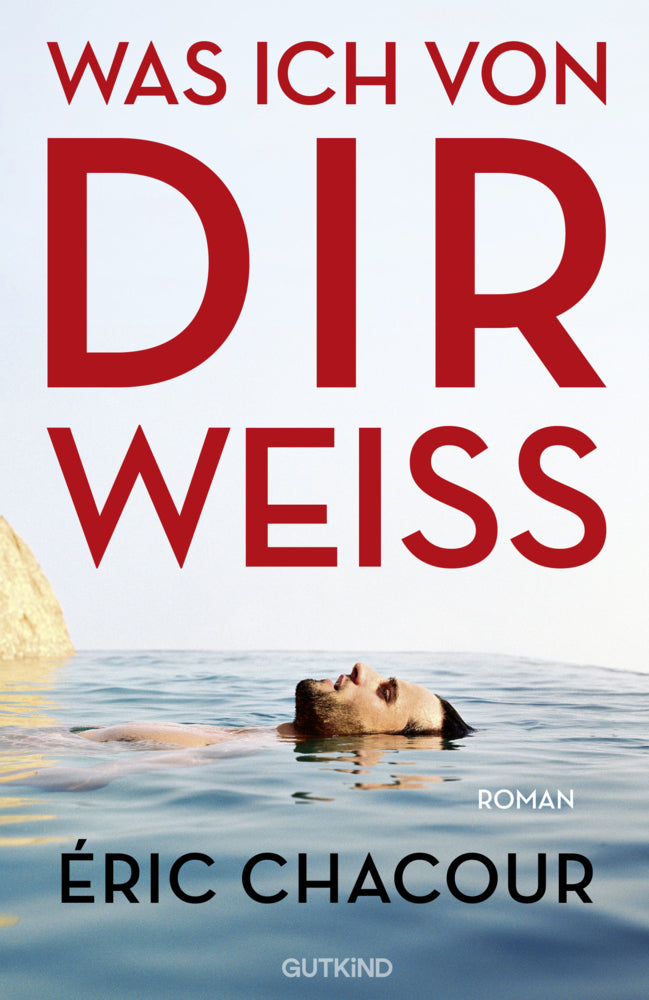 Was ich von dir weiß (Éric Chacour)