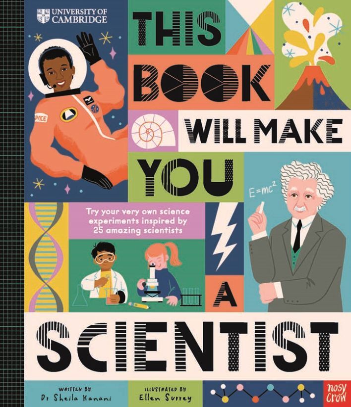 University of Cambridge: This Book Will Make You a Scientist (Sheila Kanani)