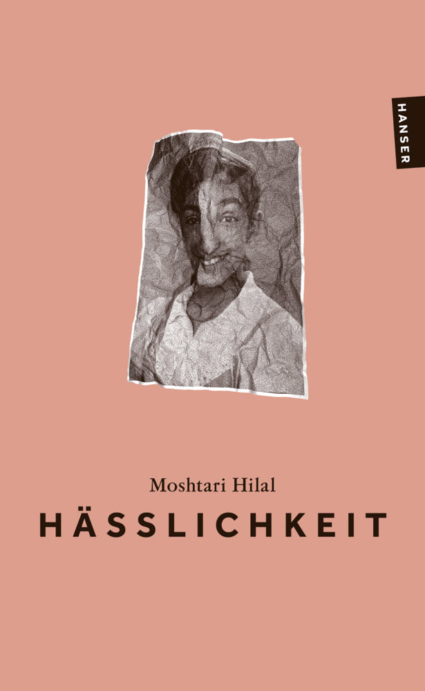 Hässlichkeit (Moshtari Hilal)