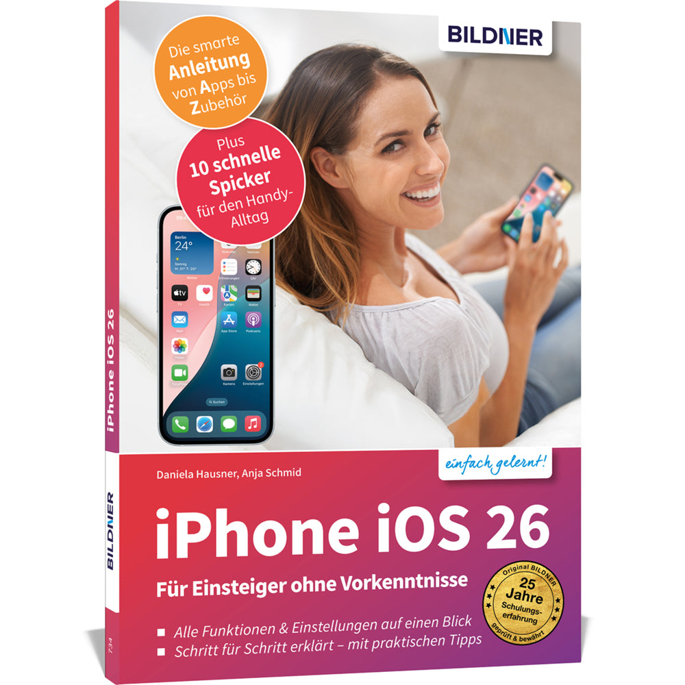 Apple iPhone mit iOS 26 - Das Buch für Einsteiger ohne Vorkenntnisse (Anja Schmid)