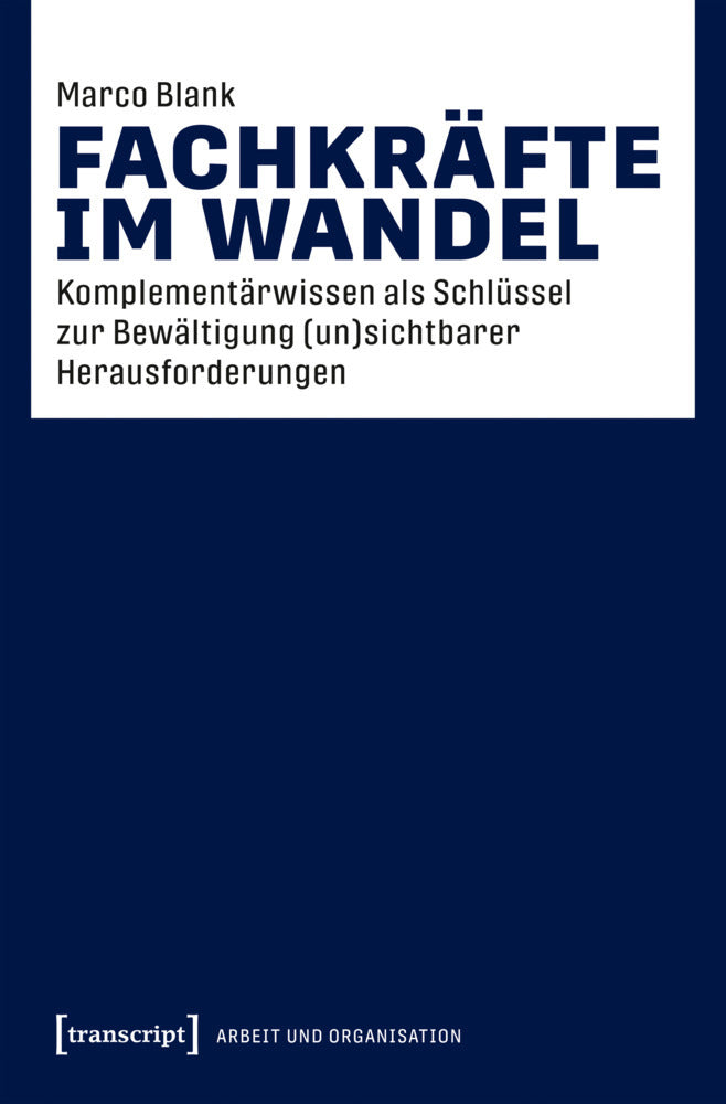 Fachkräfte im Wandel (Marco Blank)