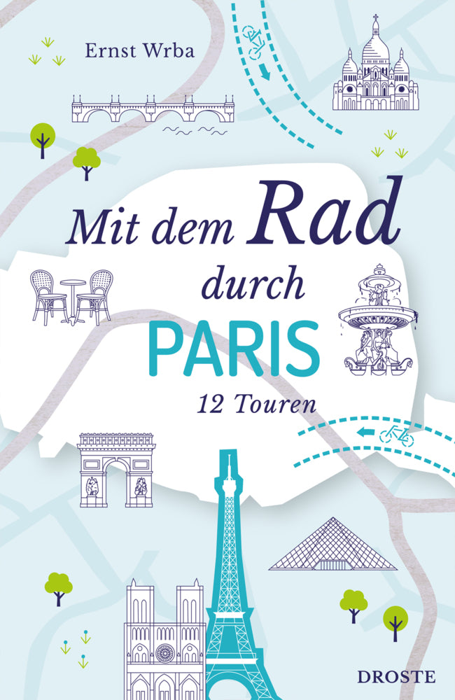 Mit dem Rad durch Paris (Ernst Wrba)